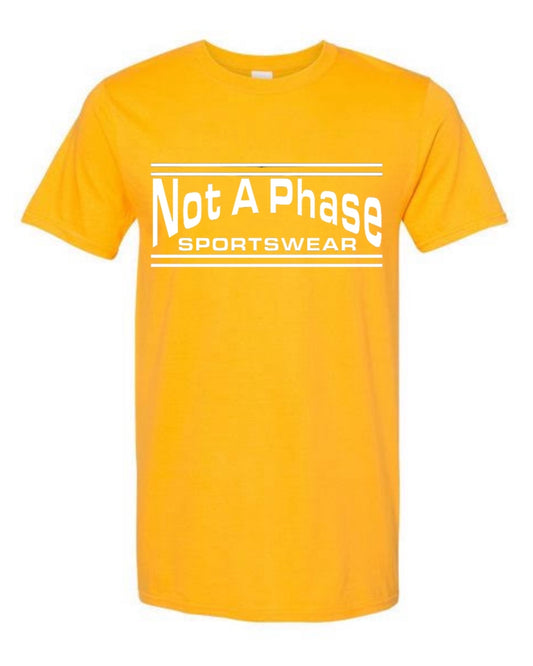 Not A Phase Sportwear Tee(GOLD)